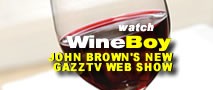 EDITOR’S NOTE: ‘WineBoy’ Web Show Debuts at thegazz.com